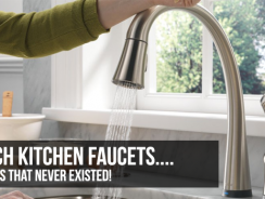 5 Myths About Touch Sensitive Kitchen Faucets!
